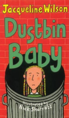 Corgi Yearling: Dustbin Baby by Jacqueline Wilson