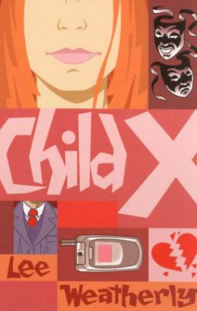 Child X by Lee Weatherly