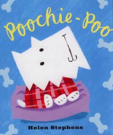 Poochie-Poo by Helen Stephens