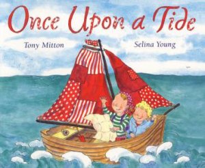 Once Upon A Tide by Tony Mitton