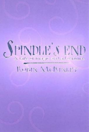 Spindle's End by Robin McKinley