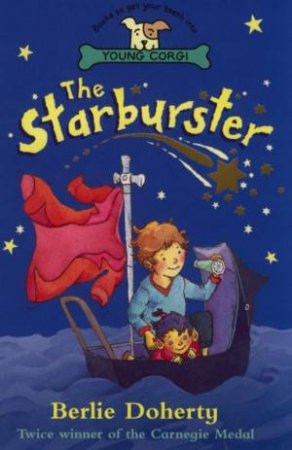 Young Corgi: Starburster by Berlie Doherty