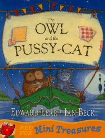 Mini Treasure: The Owl And The Pussycat by Edward Lear