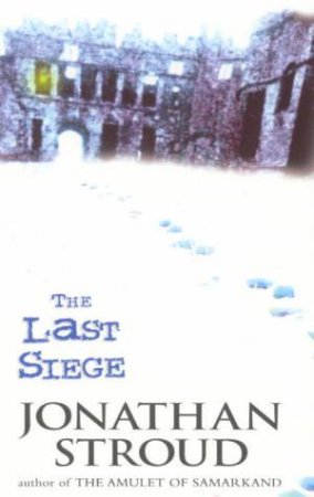 The Last Siege by Jonathan Stroud