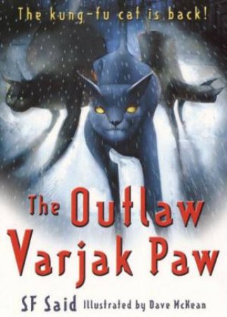 Outlaw Varjak Paw by S F Said