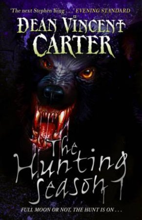 The Hunting Season by Dean Vincent Carter