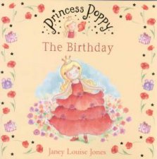 Princess Poppy The Birthday