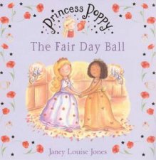 Princess PoppyThe Fair Day Ball
