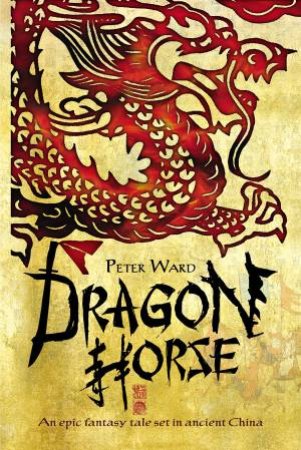 Dragon Horse by Peter Ward