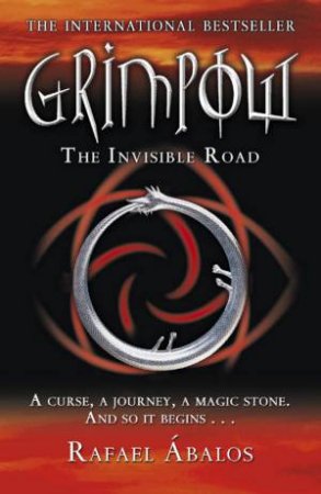 Grimpow: The Invisible Road by Rafael Abalos