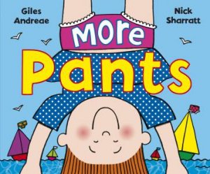 More Pants by Giles Andreae