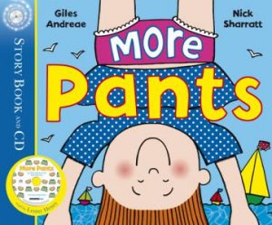 More Pants plus CD by Giles Andreae