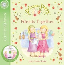 Princess Poppy Friends Together Book and CD