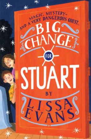 Big Change for Stuart by Lissa Evans