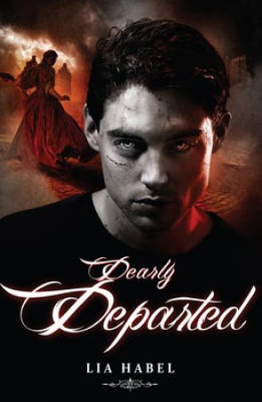 Dearly Departed by Lia Habel