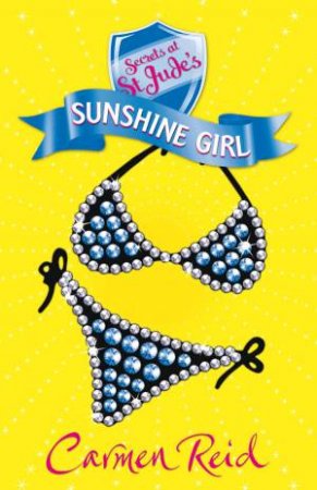 Secrets At St Judes: Sunshine Girl by Carmen Reid