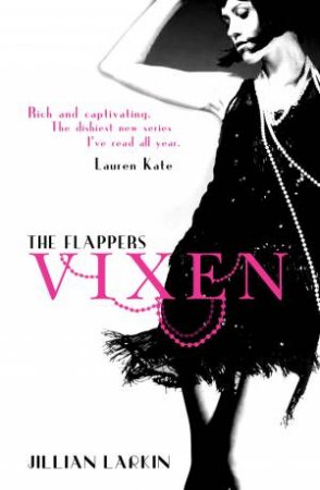 The Flappers: Vixen by Jillian Larkin