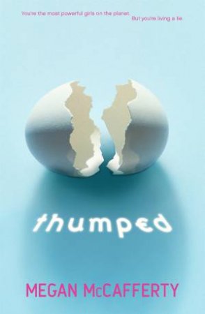 Thumped by Megan McCafferty