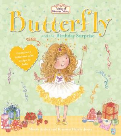 Fairies of Blossom Bakery: Butterfly and the Birthday Surprise by Mandy Archer