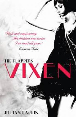 The Flappers: Vixen by Jillian Larkin