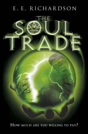 The Soul Trade by E E Richardson