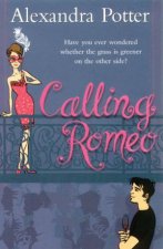 Calling Romeo