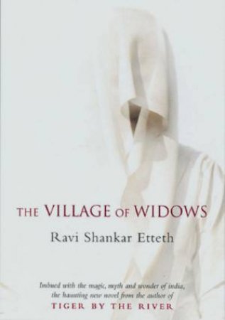 The Village Widows by Ravi Shankar Etteth