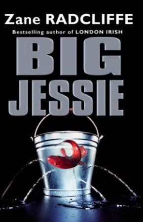 Big Jessie by Zane Radcliffe