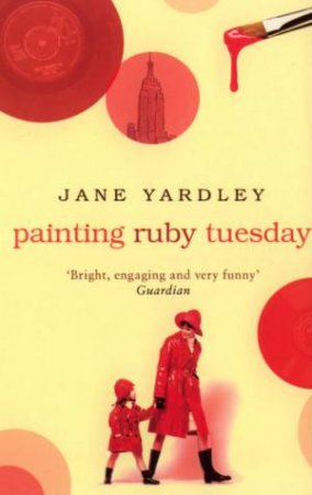 Painting Ruby Tuesday by Jane Yardley