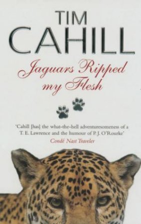 Jaguars Ripped My Flesh by Tim Cahill