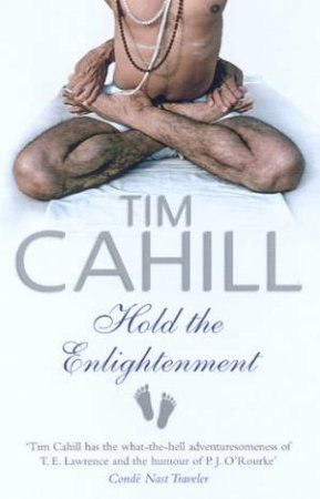 Hold The Enlightenment by Tim Cahill