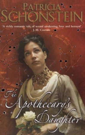 The Apothecary's Daughter by Patricia Schonstein