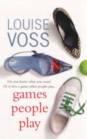 The Games People Play by Louise Voss