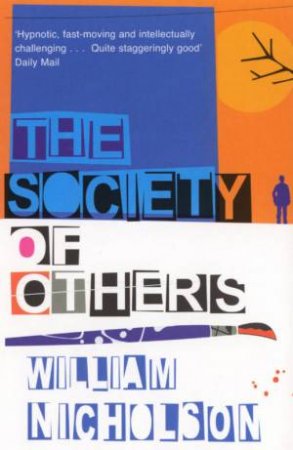 The Society Of Others by William Nicholson