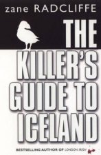 The Killers Guide To Iceland