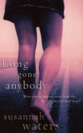 Long Gone Anybody by Susannah Waters