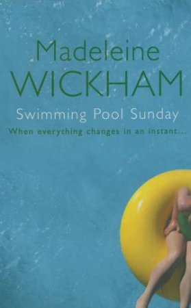 Swimming Pool Sunday by Madeline Wickham