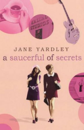 A Saucerful Of Secrets by Jane Yardley