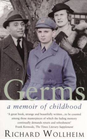 Germs: A Memoir Of Childhood by Richard Wollheim