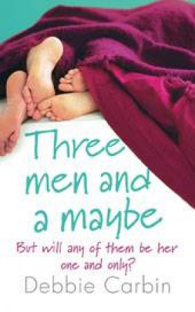 Three Men And A Maybe by Debbie Carbin