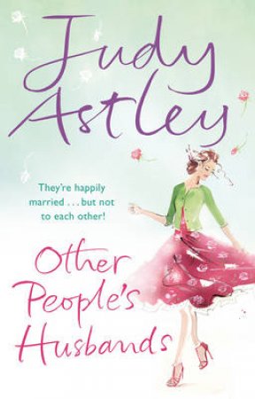 Other People's Husbands by Judy Astley