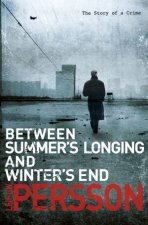 Between Summers Longing And Winters End