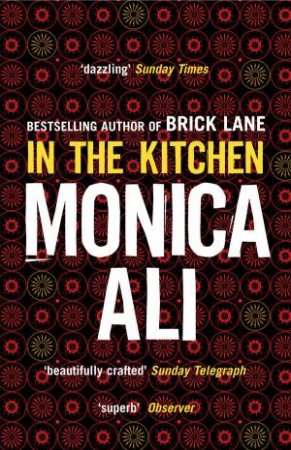 In The Kitchen by Monica Ali