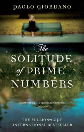 The Solitude Of Prime Numbers by Paolo Giordano