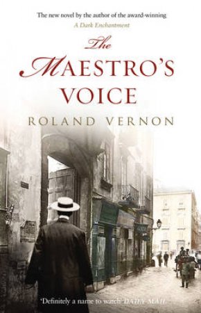 The Maestro's Voice by Roland Vernon