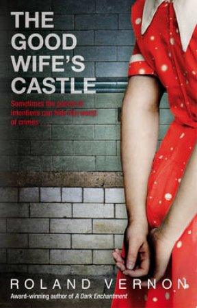 The Good Wife's Castle by Roland Vernon