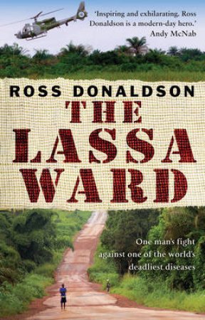 The Lassa Ward by Ross Donaldson