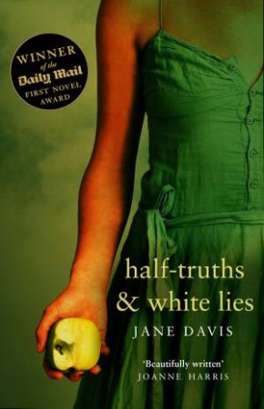 Half-Truths and White Lies by Jane Davis