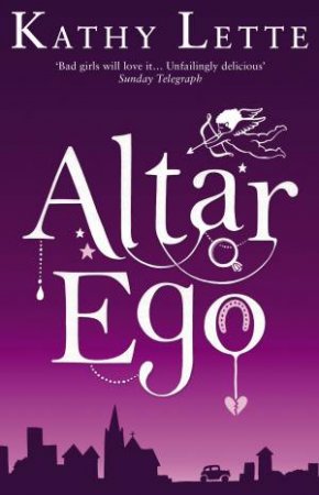 Altar Ego by Kathy Lette