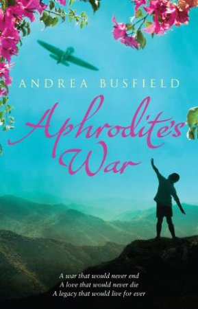 Aphrodite's War by Andrea Busfield